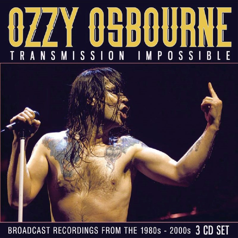 Ozzy Osbourne - Transmission Impossible (Broadcast Recordings) - 3CD - Eat To The Beat