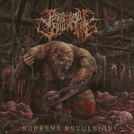 Paroxysmal Butchering - Supreme Revulsion - CD - Gore House Productions