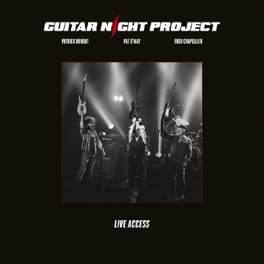 Patrick Rondat - Pat O'May - Fred Chapellier - Guitar Night Project : Live Acccess - CD DIGIPAK - Verycords