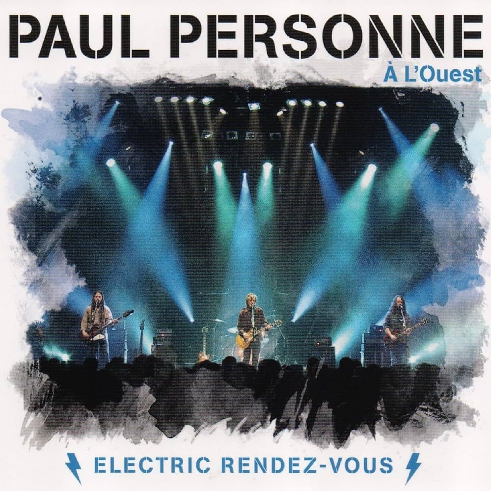 Paul Personne - Electric Rendez-Vous - 2CD + DVD digipak - Verycords