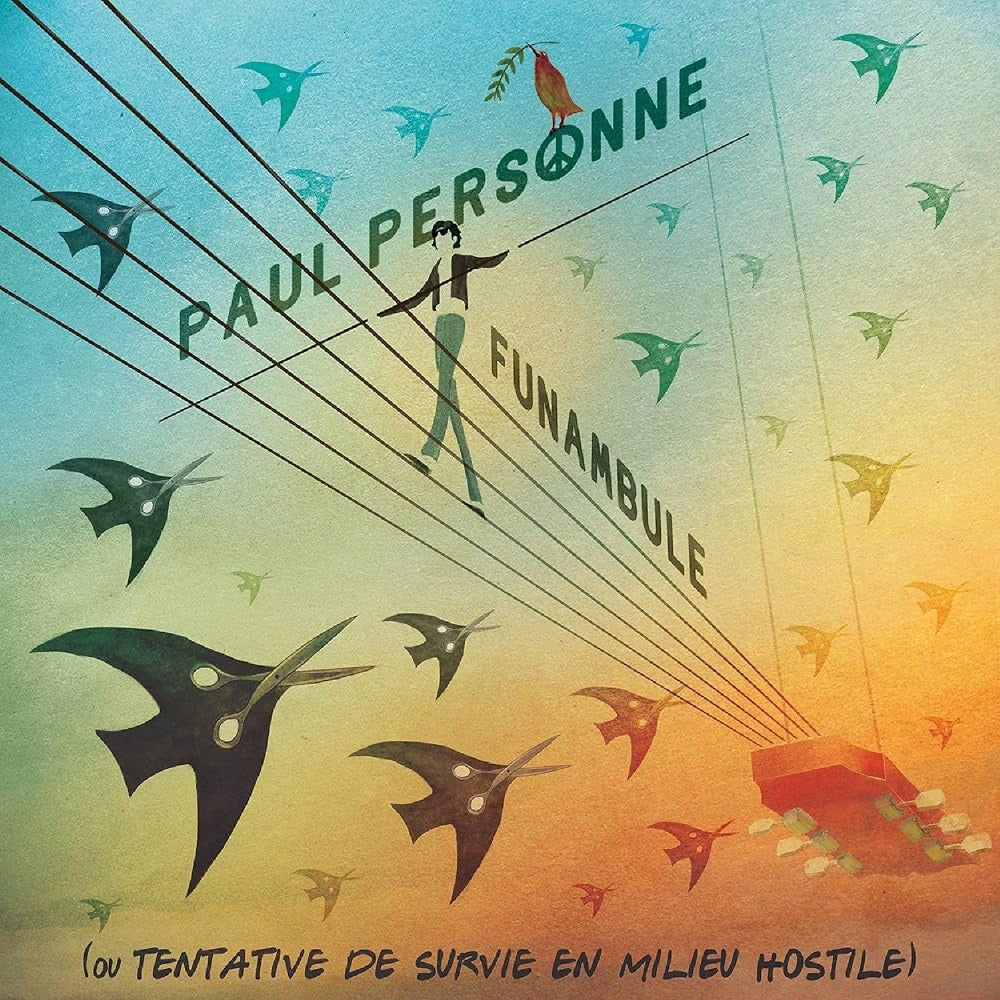 Paul Personne - Funambule (ou Tentative de Survie en Milieu Hostile) - CD DIGIPAK - Verycords