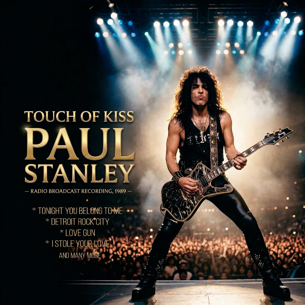 Paul Stanley - Touch Of Kiss (Radio Broadcast Recording, 1989) - CD - Rockin' Bear Records
