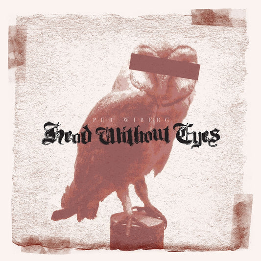 Per Wiberg - Head Without Eyes - LP - Despotz Records