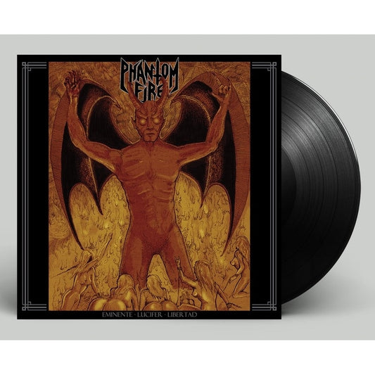 Phantom Fire - Eminente Lucifer Libertad - LP - Edged Circle