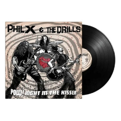 Phil X And The Drills - Pow ! Right In The Kisser - LP Gatefold - Frontiers Records