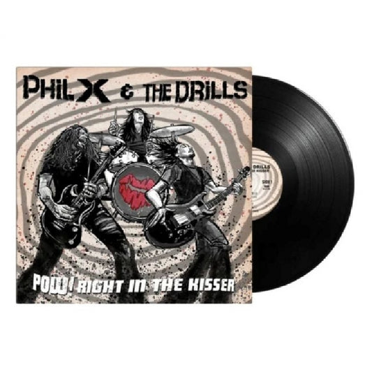 Phil X And The Drills - Pow ! Right In The Kisser - LP Gatefold - Frontiers Records