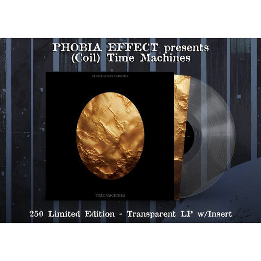 Phobia Effect - Presents Coil: Time Machines - LP COLOURED - Rune Serpent Europa