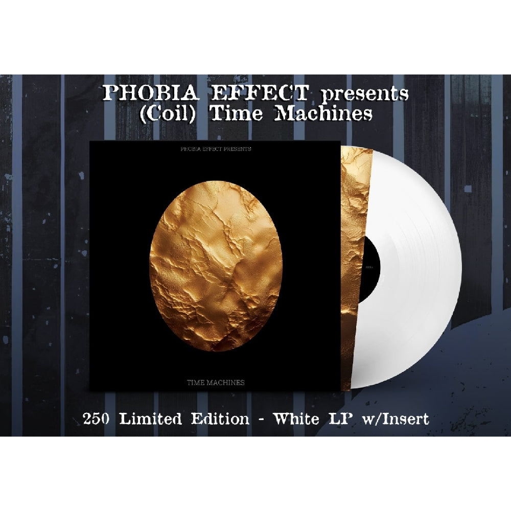 Phobia Effect - Presents Coil: Time Machines - LP COLOURED - Rune Serpent Europa