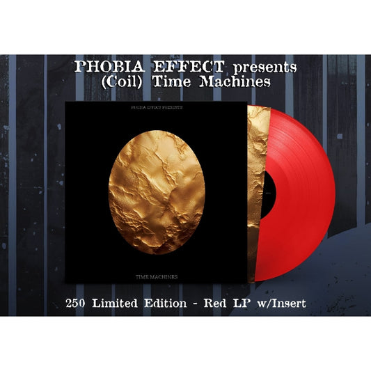 Phobia Effect - Presents Coil: Time Machines - LP COLOURED - Rune Serpent Europa