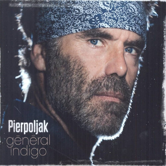 Pierpoljak - Général Indigo - CD DIGIPAK - Verycords