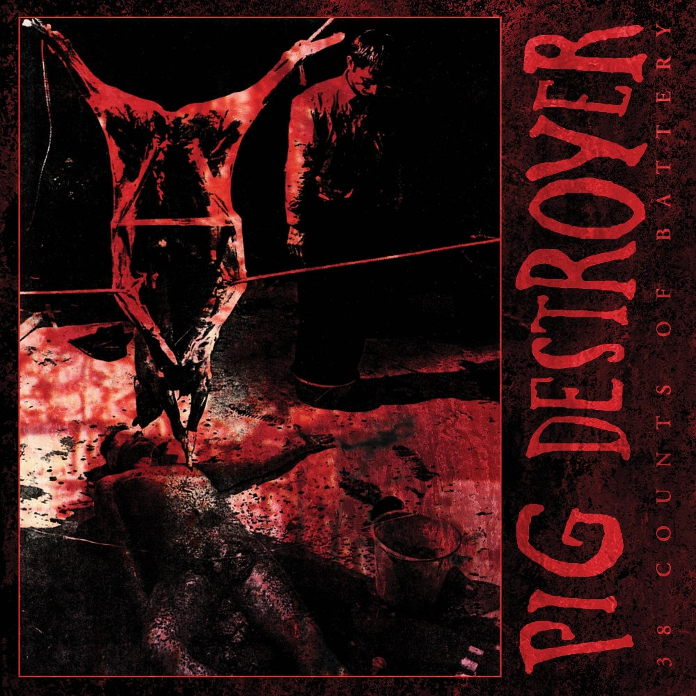 Pig Destroyer - 38 Counts Of Battery - LP COLOURED - Relapse Records - Image 2
