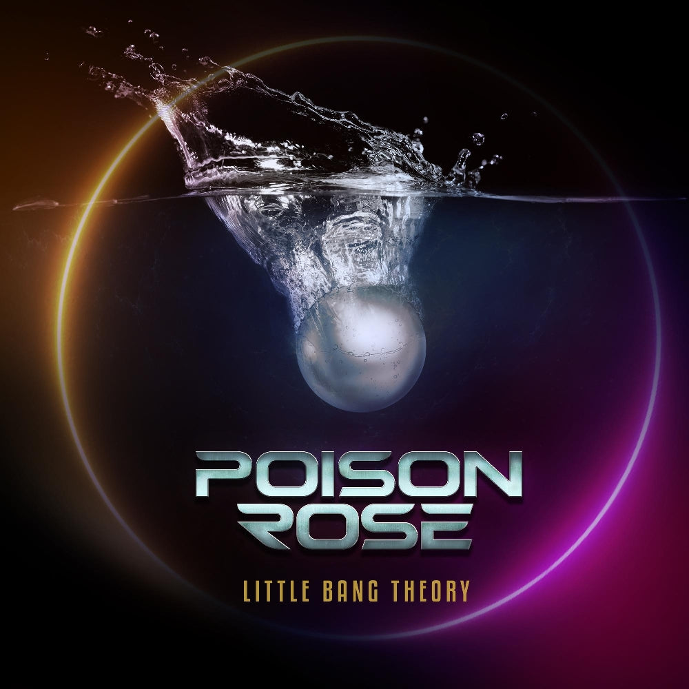 Poison Rose - Little Bang Theory - CD - Frontiers Records