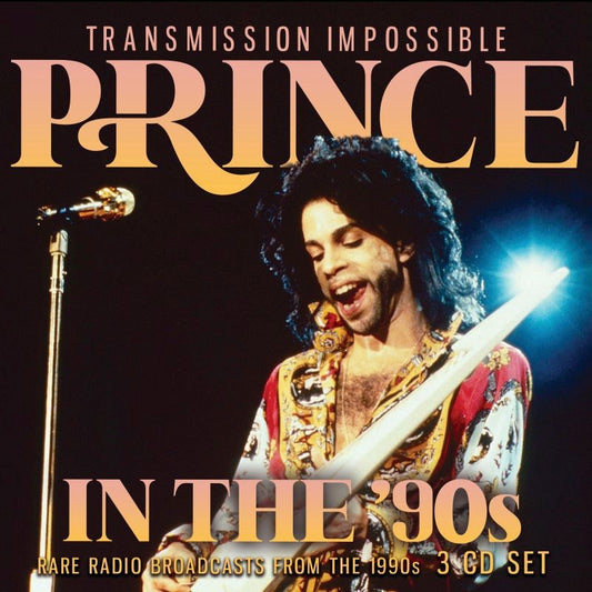Prince - In The '90s Transmission Impossible (Radio Broadcasts) - 3CD DIGIPAK - Eat To The Beat