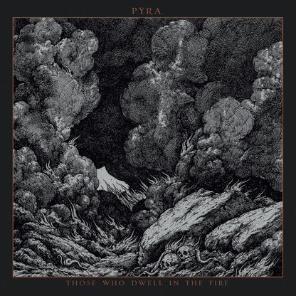 Pyra - Those Who Dwell In The Fire - LP - Immortal Frost Productions - Image 2