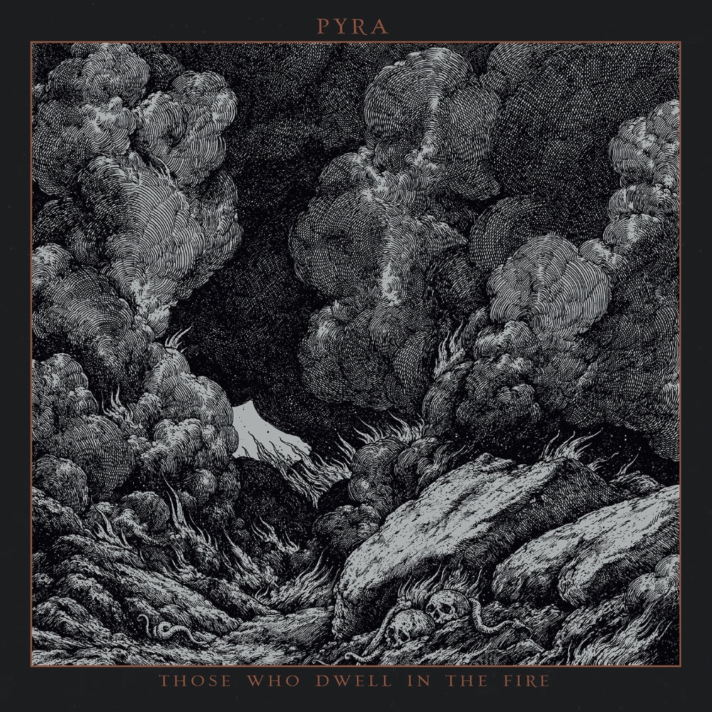 Pyra - Those Who Dwell In The Fire - LP COLOURED - Immortal Frost Productions - Image 2