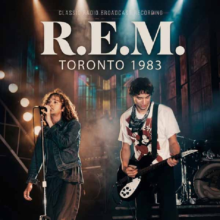 R.E.M. - Toronto 1983 (Classic Radio Broadcasts) - CD - Rockin' Bear Records