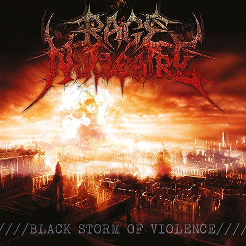 Rage Nucleaire - Black Storm of Violence - CD - Underground Activists