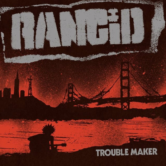 Rancid - Trouble Maker - CD DIGIPAK - Epitaph