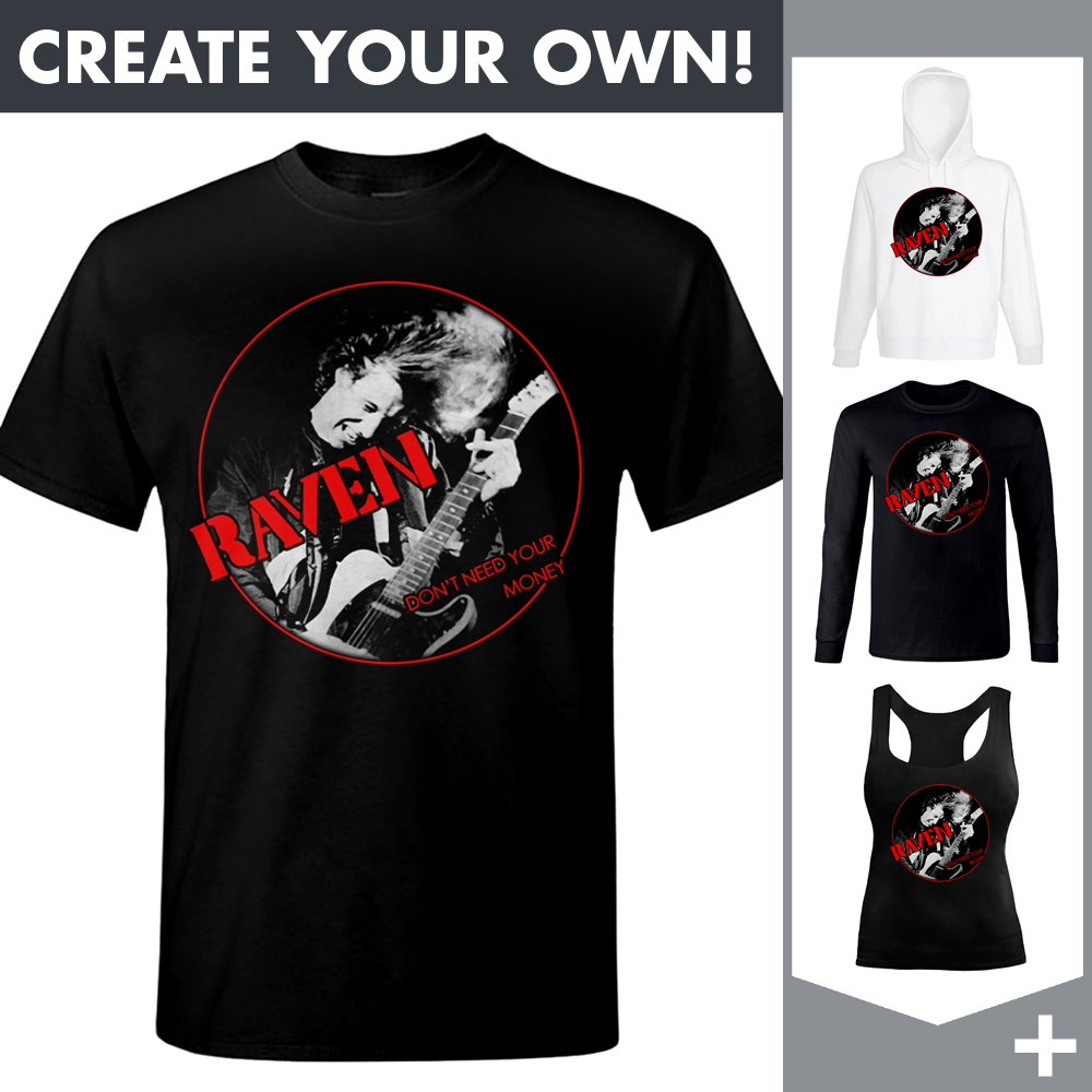 Raven - Don't Need Your Money - Merchandising