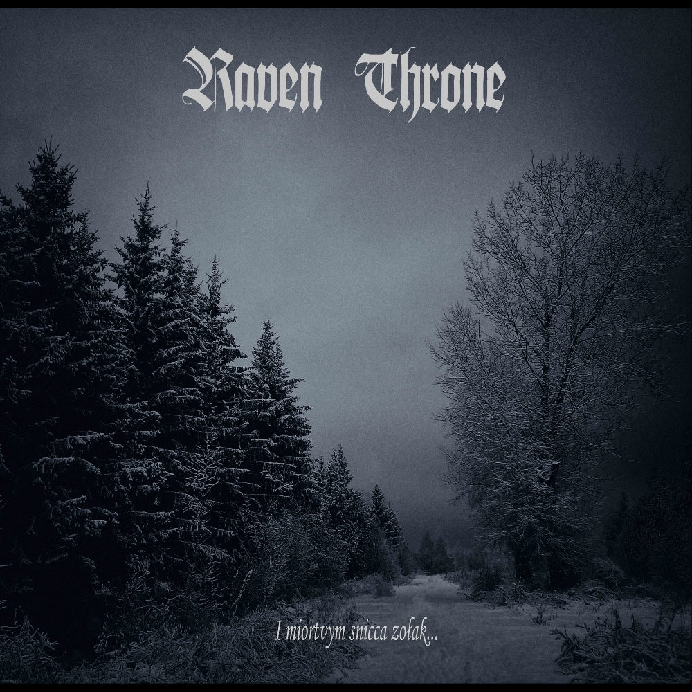 Raven Throne - I Miortvym Snicca Zolak… - CD DIGIPAK - Non Serviam Records