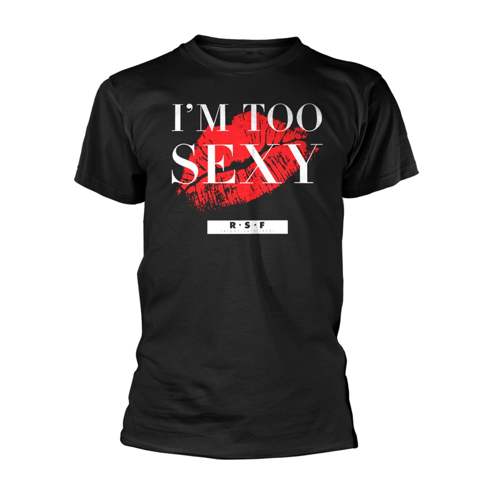 Right Said Fred - I'm Too Sexy - T-shirt - PHD