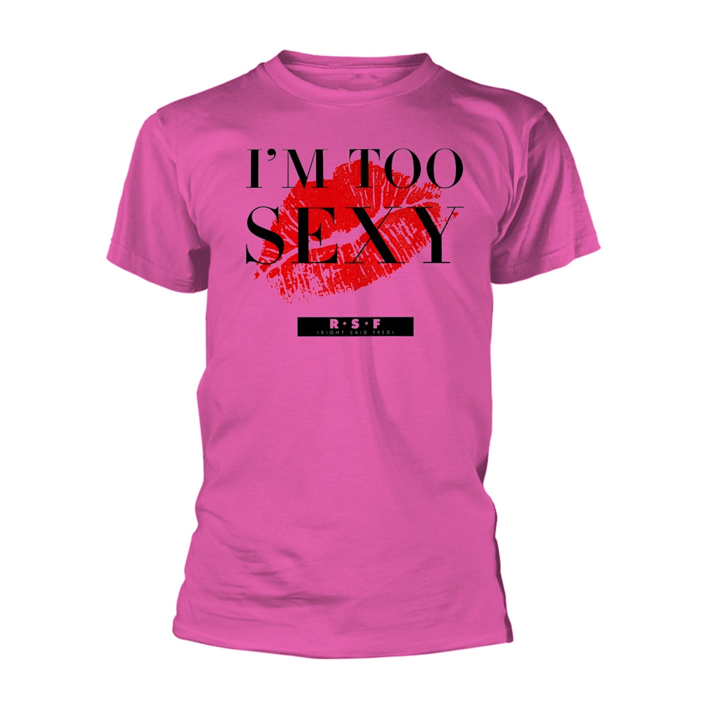 Right Said Fred - I'm Too Sexy (pink) - T-shirt - PHD