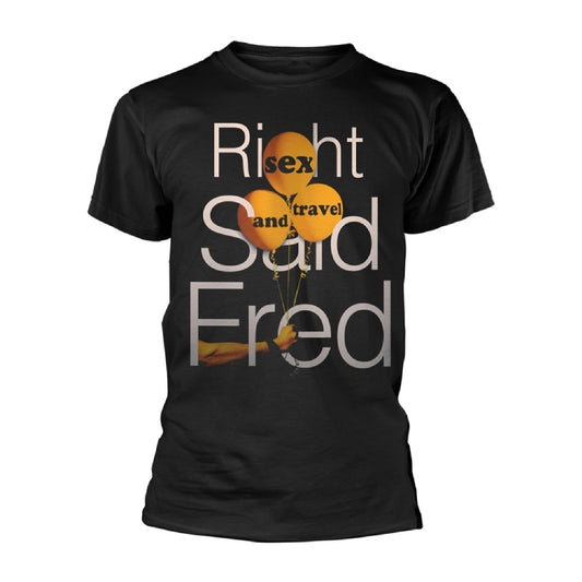 Right Said Fred - Sex And Travel - T-shirt - PHD