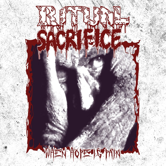 Ritual Sacrifice - When Hope Is Pain - CD - Vic Records