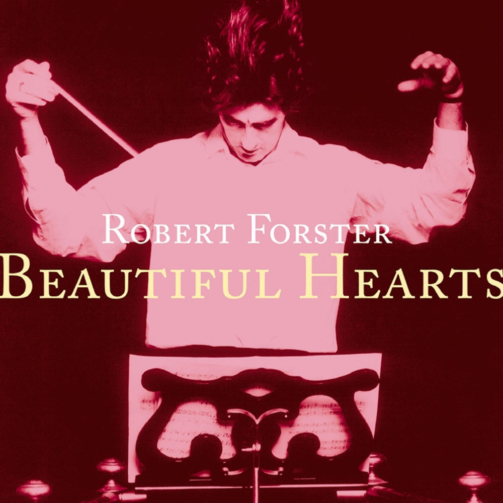 Robert Forster - Beautiful Hearts - LP GATEFOLD + 7" - Needle Mythology