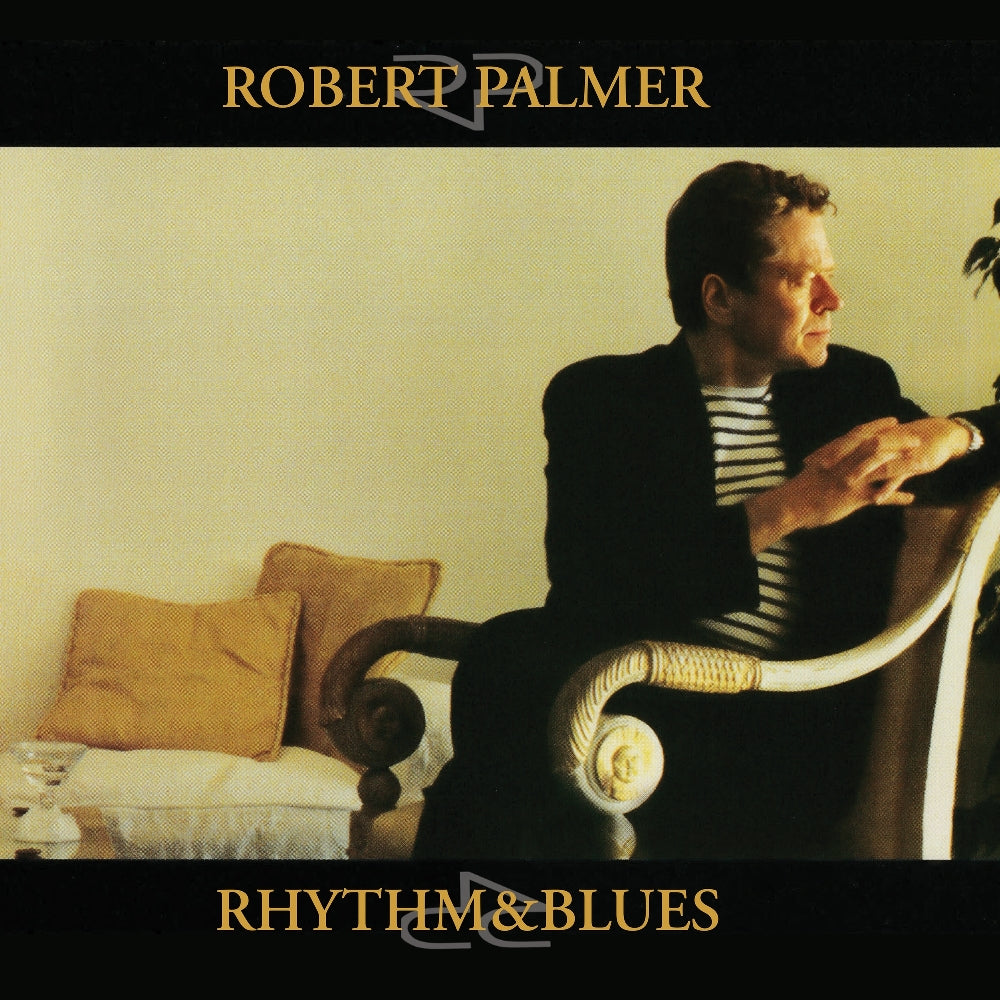 Robert Palmer - Rhythm & Blues - CD DIGISLEEVE - BFD