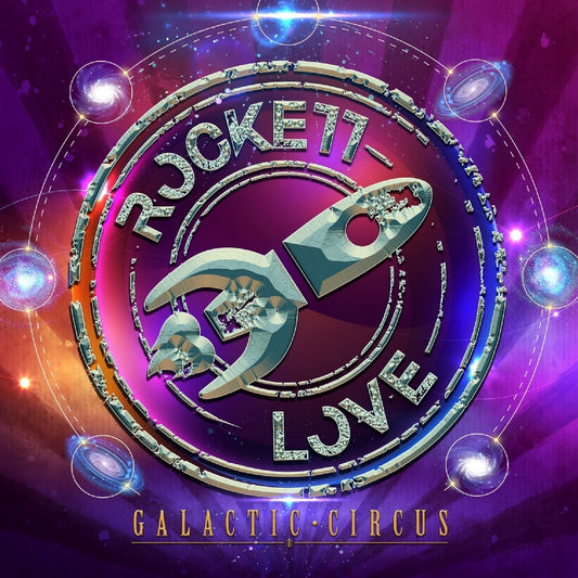 Rockett Love - Galactic Circus - CD - Pride And Joy Records