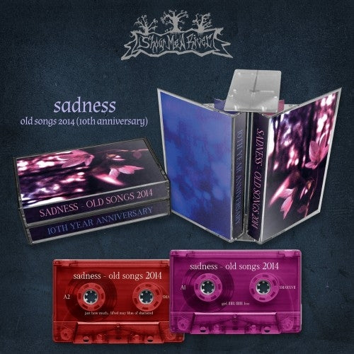 Sadness - Old Songs 2014 - DOUBLE CASSETTE - Show Me A River Records