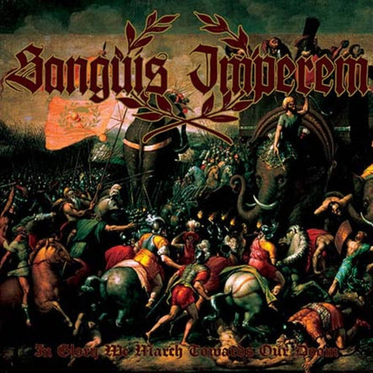 Sanguis Imperem - In Glory We March Towards Our Doom - CD - Invictus Productions