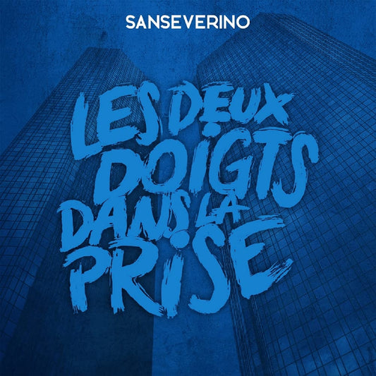 Sanseverino - Les Deux Doigts Dans La Prise - LP COLOURED - Verycords