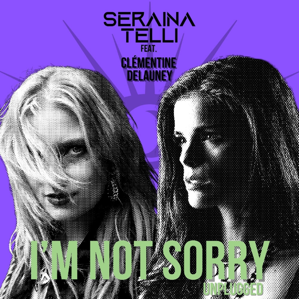 Seraina Telli - I'm Not Sorry (Unplugged) feat.Clémentine Delauney - CD EP - Metalville
