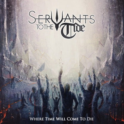 Servants To The Tide - Where Time Will Come To Die - LP - No Remorse - Image 2