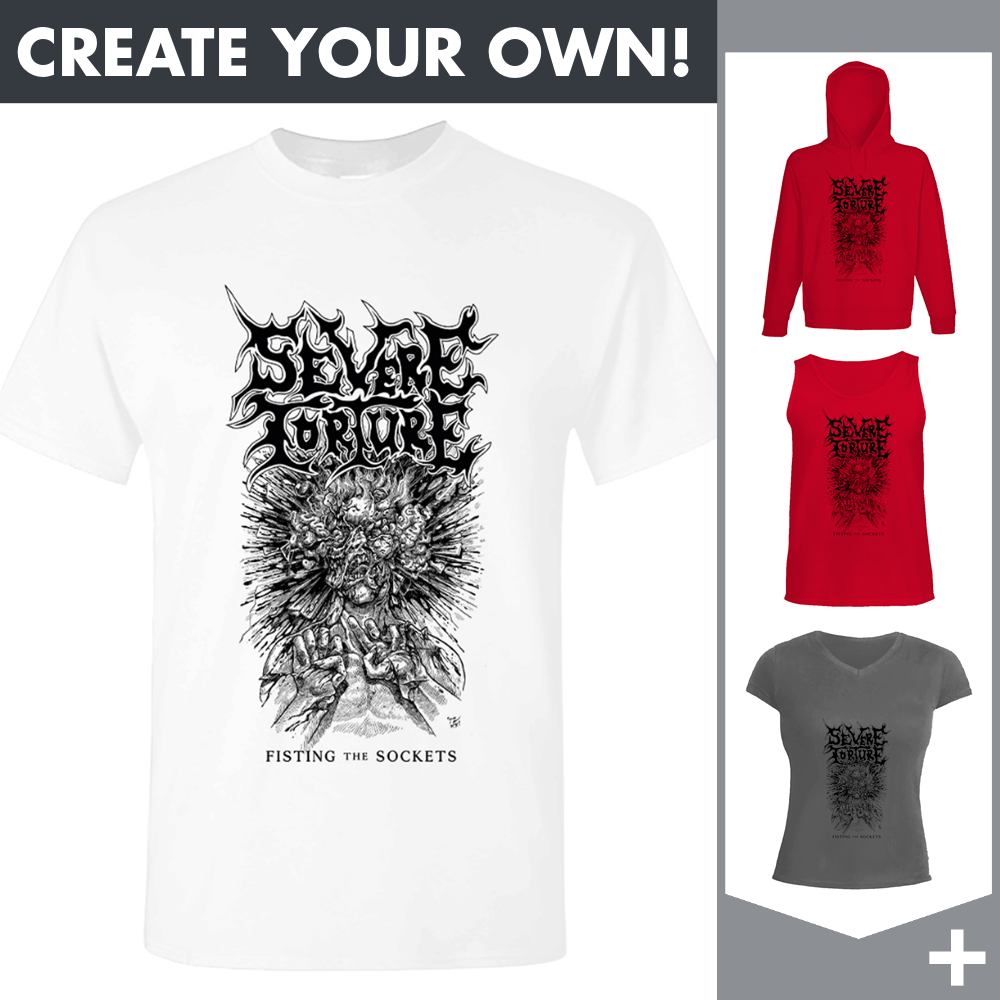 Severe Torture - Fisting the Sockets - Merchandising
