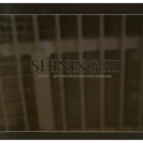 Shining - III - Angst - Sjalvdestruktivitetens Emissarie - CD - Peaceville Records