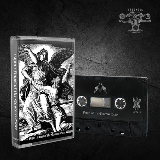 Sijjin - Angel Of The Eastern Gate - CASSETTE - Darkness Shall Rise