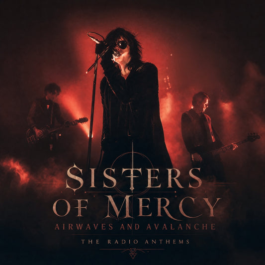 Sisters of Mercy - Airwaves And Avalanche (The Radio Anthems) - CD - Rockin' Bear Records