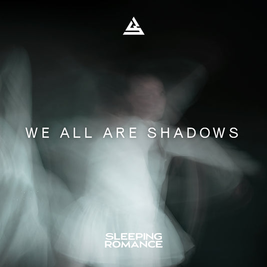 Sleeping Romance - We All Are Shadows - CD DIGIPAK - No Cut
