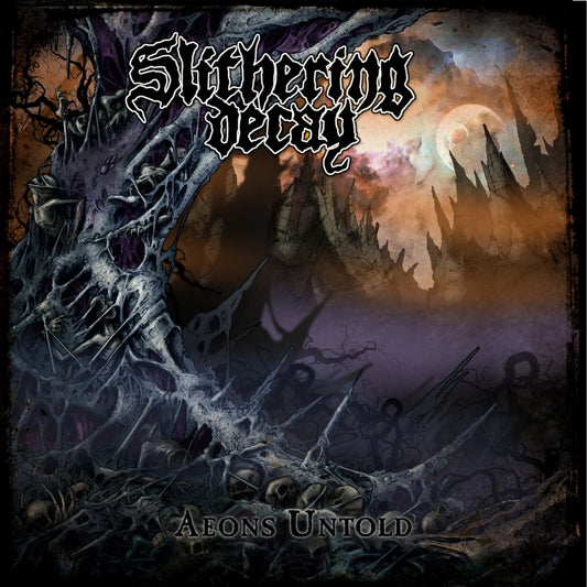 Slithering Decay - Aeons Untold - CD - Testimony Records