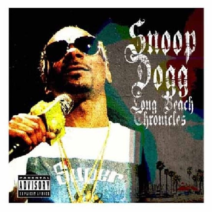Snoop Dogg - Long Beach Chronicles - CD - BlackStar Recordings