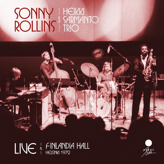 Sonny Rollins - Live At Finlandia Hall, Helsinki 1972 - DOUBLE LP - Svart Records - Image 2