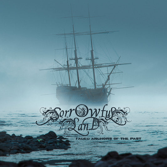 Sorrowful Land - Faded Anchors Of The Past - CD DIGIPAK - Black Lion Records