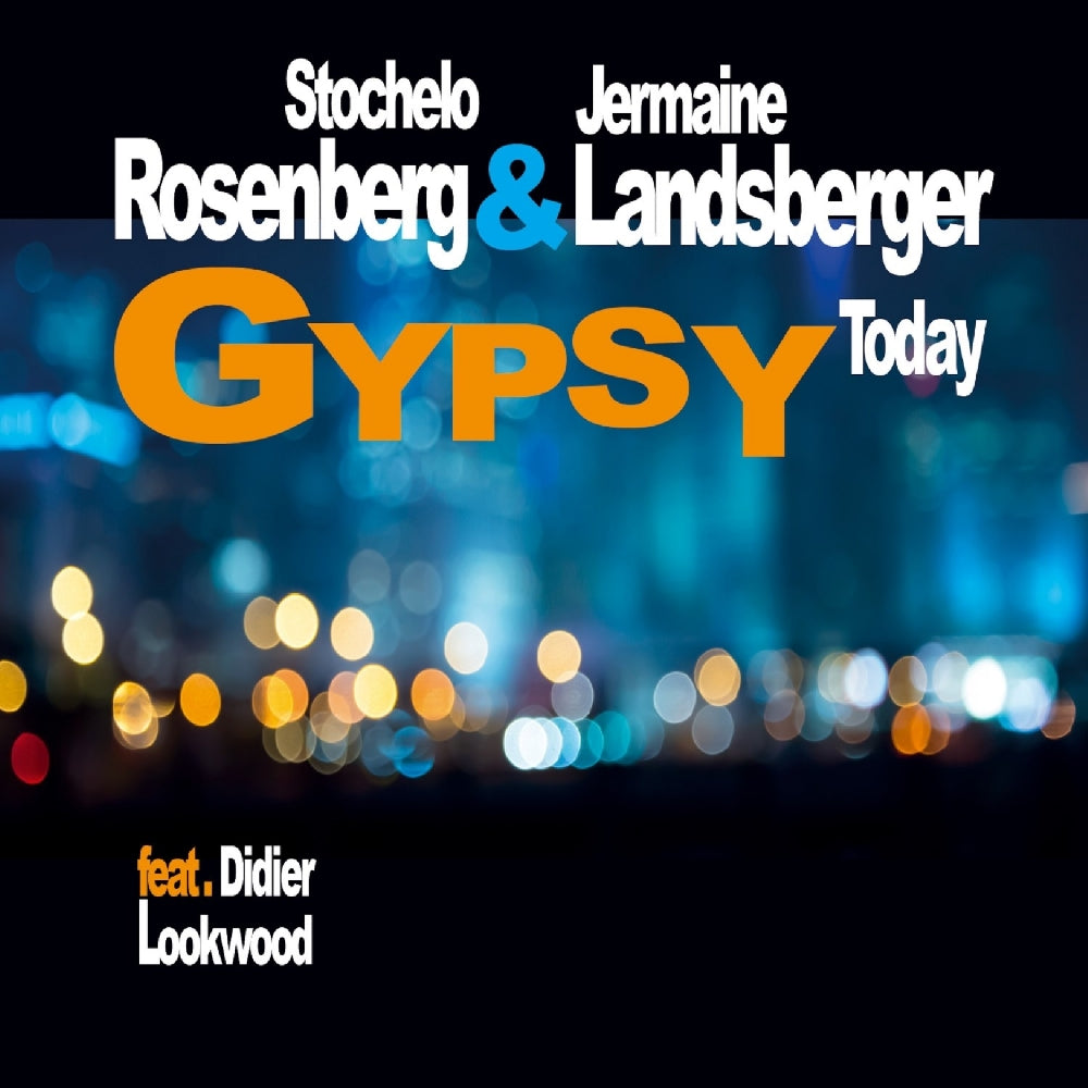 Stochelo Rosenberg - Jermaine Landsberger - Gypsy Today - CD DIGIPAK - GLM Music