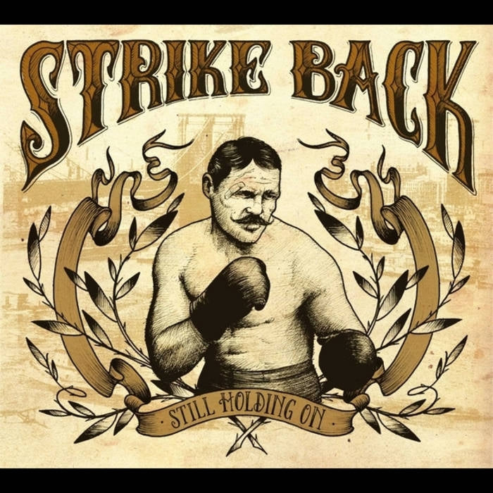 Strike Back - Still Holding On - CD DIGIPAK - Useless Pride Records