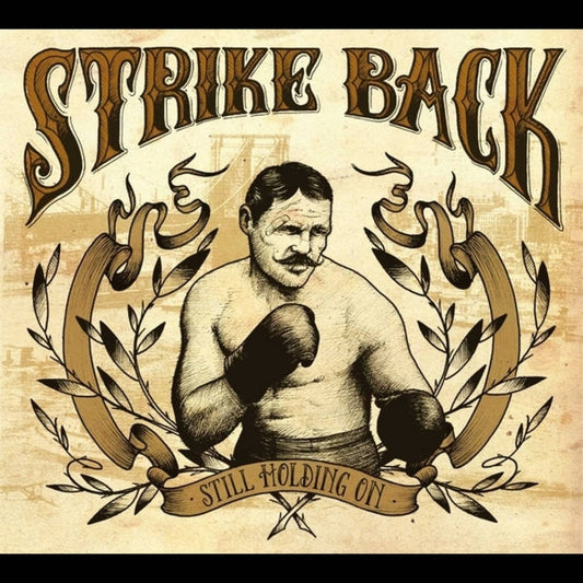 Strike Back - Still Holding On - CD DIGIPAK - Useless Pride Records