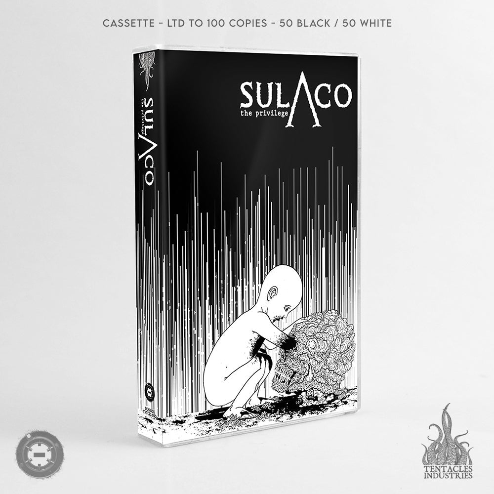 Sulaco - The Privilege - CASSETTE - Tentacles Industries
