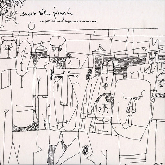 Sweet Billy Pilgrim - We Just Did What Happened And No One Came - LP - Kscope